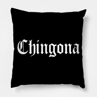 Chingona Pillow