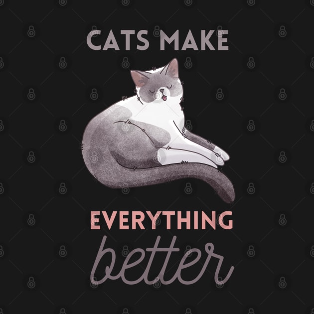 Cats make everything Better - Blue Point Cat by Feline Emporium