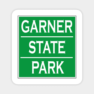 GARNER STATE PARK Magnet