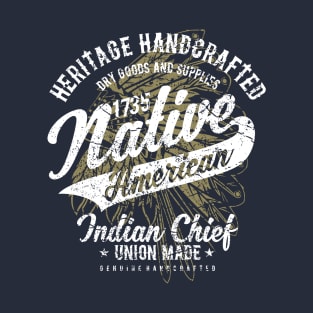 Heritage Handcrafted Native American Indian Chief Union Made T-Shirt