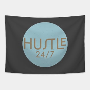 Hustle 24/7 Tapestry