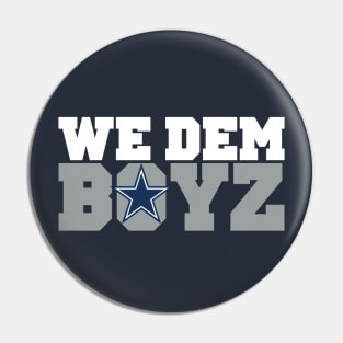 We Dem Boyz II Pin