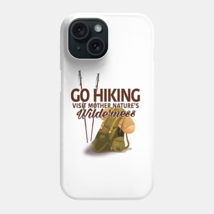 Go Hiking! Phone Case