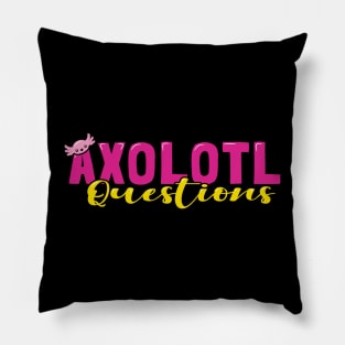 Axolotl Questions Pillow