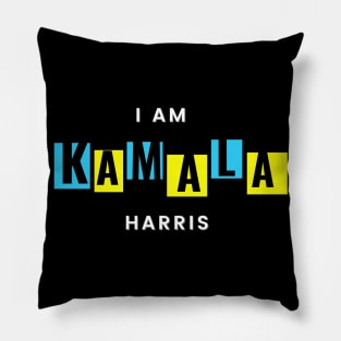 I Am Kamala Harries Pillow