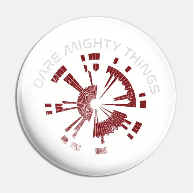 Dare Mighty Things - JPL Pin by Walford-Designs