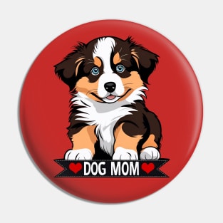 Dog Mom Australian Shepherd Roly Poly Baby Dog Pin