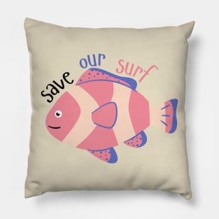 Fishie Save Our Surf Pillow