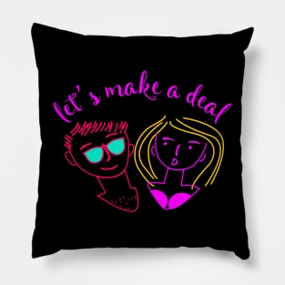 let's make a deal neon style Pillow