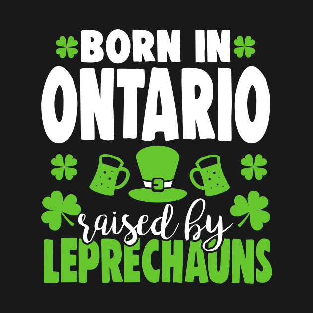 Born in ONTARIO raised by leprechauns by Anfrato