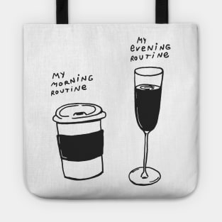 Morning Coffee And Evening Wine Tote