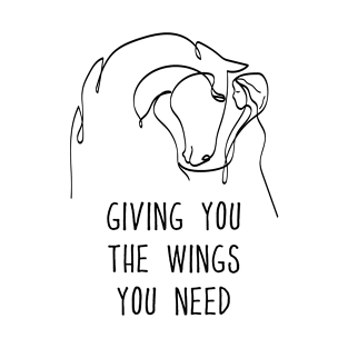 A Horse And A Girl - Giving You The Wings You Need On White T-Shirt