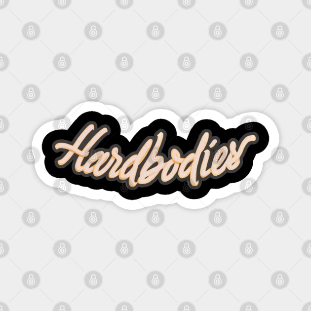 Hardbodies 1984 Magnet by The Daily Ghost