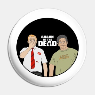 Shaun of the Dead Pin