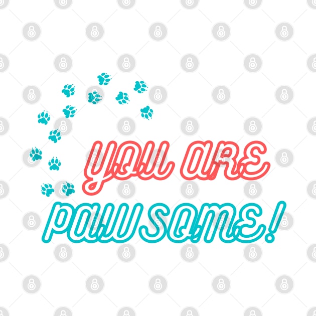 You are pawsome - Blue paws by High Altitude