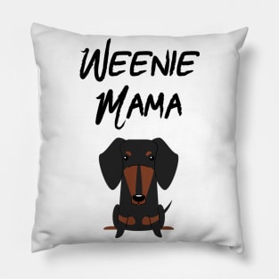 Weenie Mama For Dachshund Lover Pillow