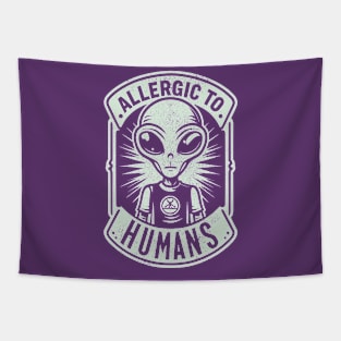 Allergic to Humans Introverted Alien Tapestry