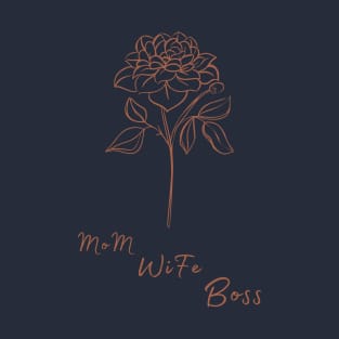 Best mother flower gift mom wife boss T-Shirt