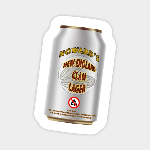 Howard's Clam Lager Magnet by Stacye and Steves Cringefest