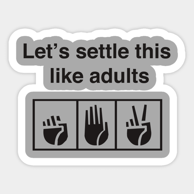 Let's settle this like adults (rock, paper, scissors)