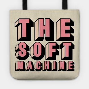 The Soft Machine - Typography Design Tote