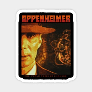 Oppenheimer // The World Forever Changes Magnet