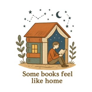 Some books feel like home T-Shirt