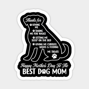 Mother's Day To The Best Dog Mom Mothers Day Dog Magnet