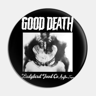 Good Death Pin