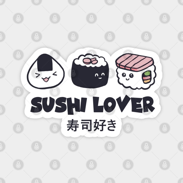 Sushi Lover Asian Food Lover, Japanese Cuisine, Cute Magnet by Issho Ni