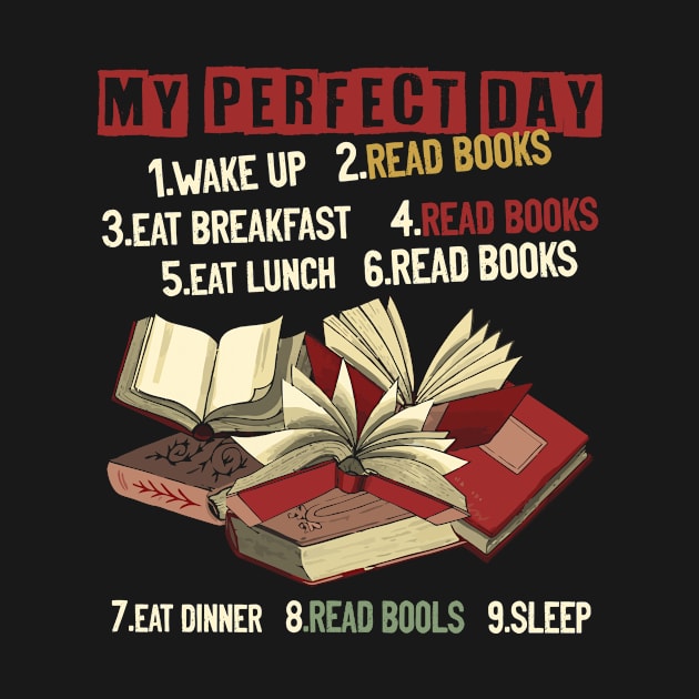 My Perfect Day Reading Book Everytime Everywhere For Book Lovers by anesanlbenitez