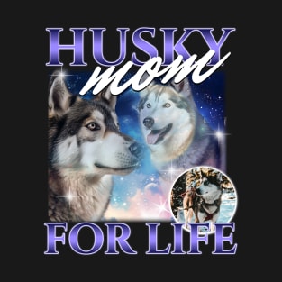 Husky Mom T-Shirt