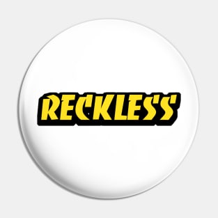 Reckless Skater Pin