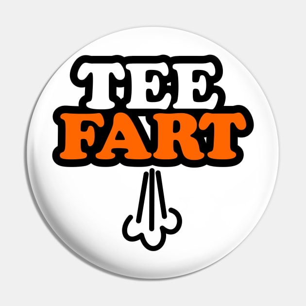 Tee Fart Pin by TeeFart