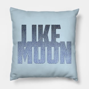 like the moon Pillow