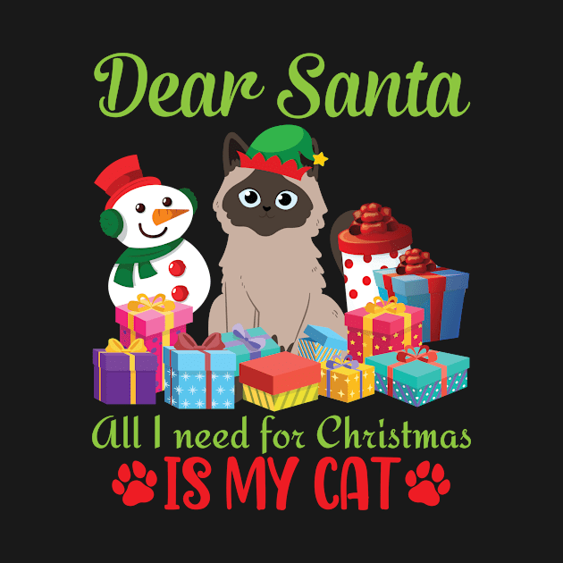 Snow Presents Dear Santa All I Need For Christmas Is My Cat by melanieteofila