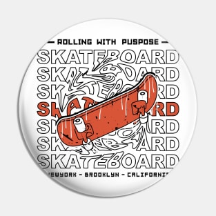 Rolling with Purpose t-shirt design Pin