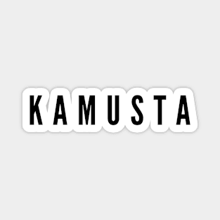 Filipino Tagalog word kamusta Magnet