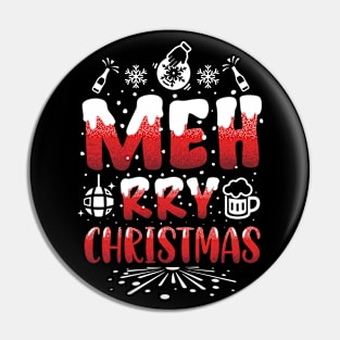 Meh...rry Christmas Pin