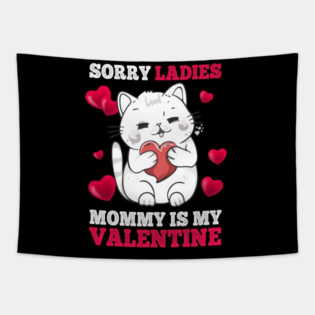 Sorry Ladies Mommy Is My Valentine Happy Valentines Day 2024 Tapestry by Jhon Towel