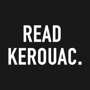 Read Kerouac T-Shirt