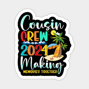 Cousin Crew 2024 Summer Vacation Beach Family Matching Magnet