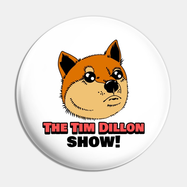 The Tim Dillon Show Sad Puppy Pin by TeeTrendz