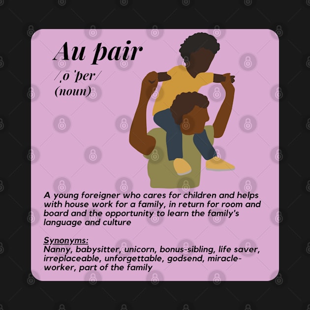 Au pair definition- purple male by Wiferoni & cheese