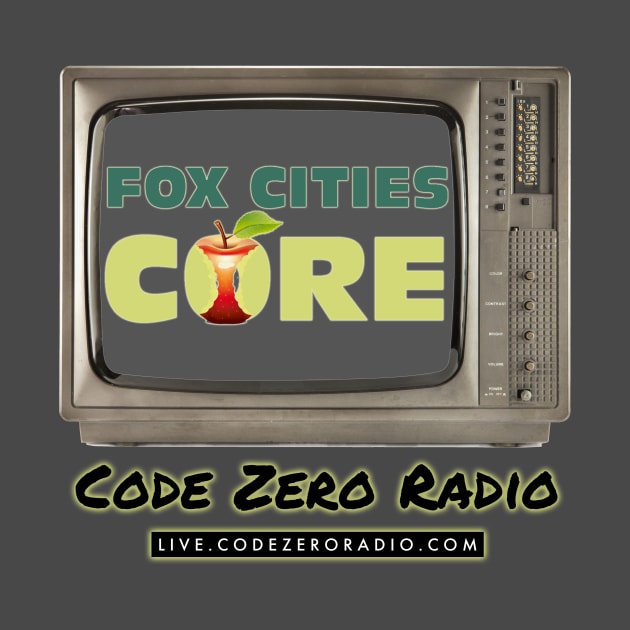 Fox Cities Core TV Shirt by Code Zero Radio