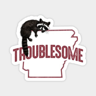 Troublesome (Arkansas) Magnet