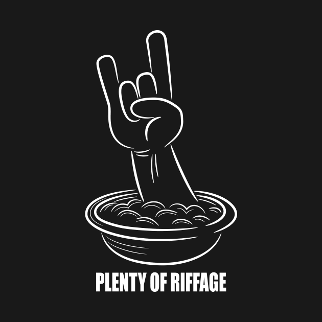 Plenty of riffage (white design) by LostintheLines