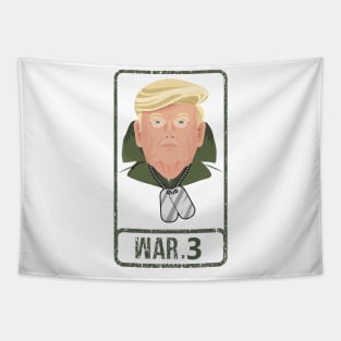 Trump World War 3 Tapestry