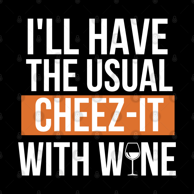 Cheez-it and wine go together! by mksjr