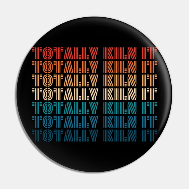 Totally Kiln it Pin by TheDesignDepot
